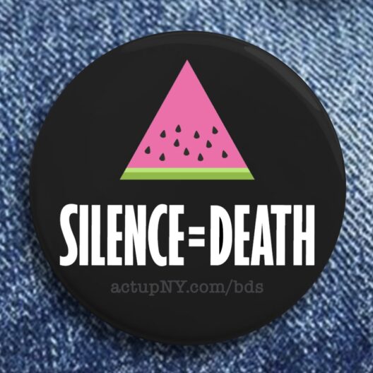 Silence=Death Watermelon BDS Button